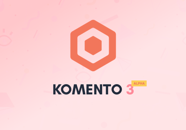 Get Komento 3 Alpha Now