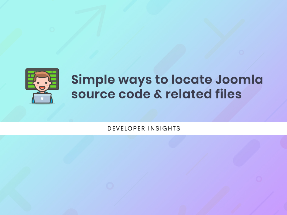 Simple ways to locate Joomla source code & related files