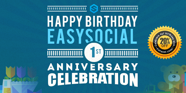 Happy 1st Birthday EasySocial!