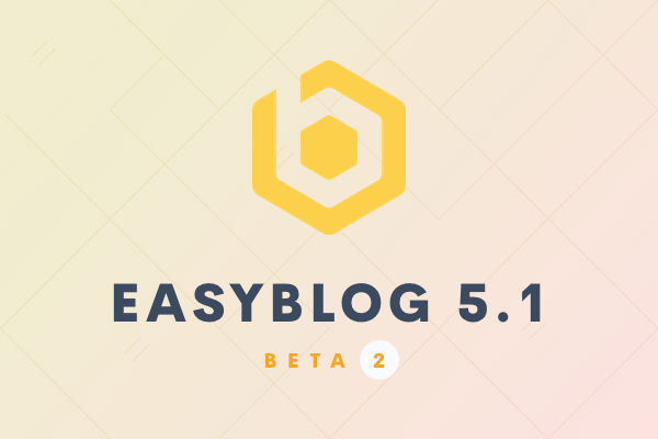 EasyBlog 5.1 Beta 2 and Updates available!
