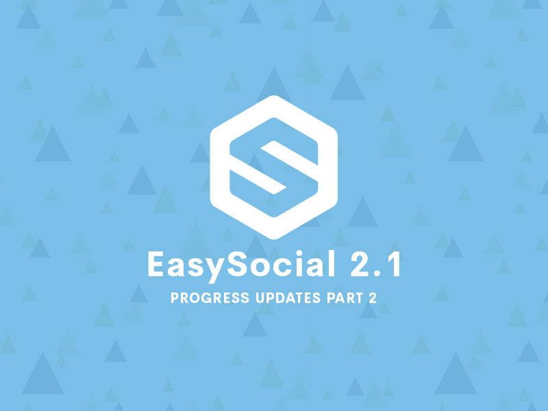 EasySocial 2.1 Progress Updates Part 2