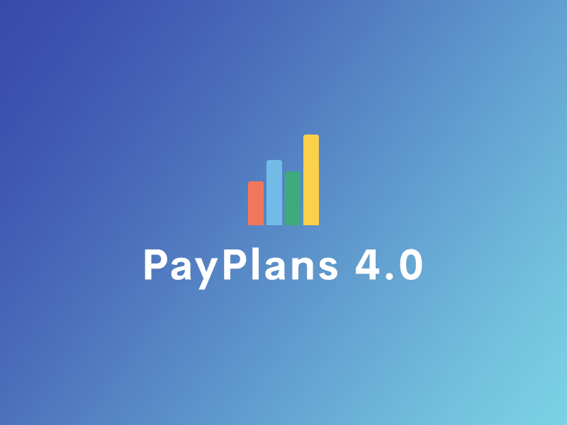 Some Updates For PayPlans 4.0