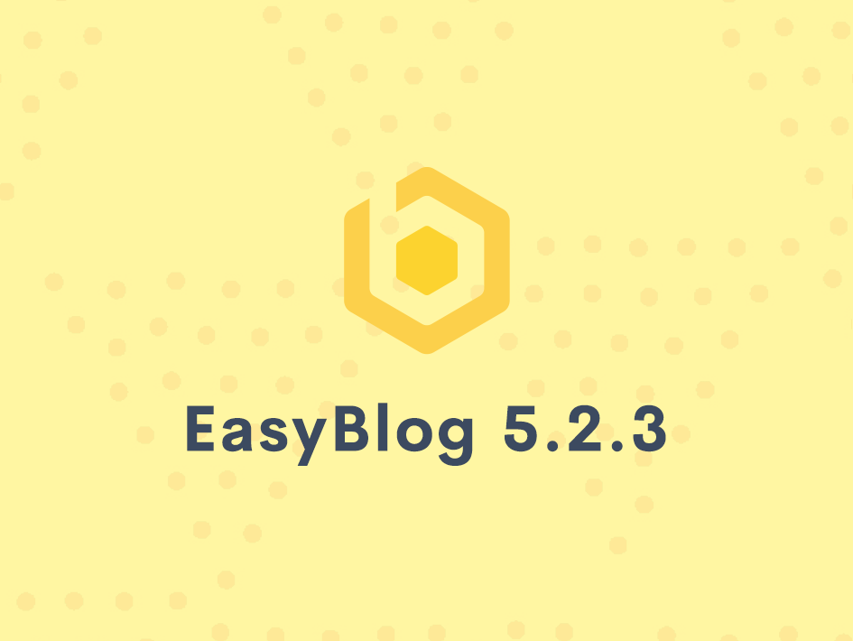 EasyBlog 5.2.3 & Templates Update - StackIdeas