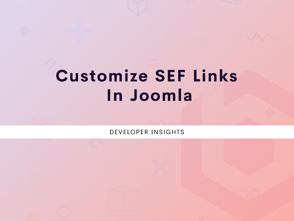 Customize SEF Links In Joomla!