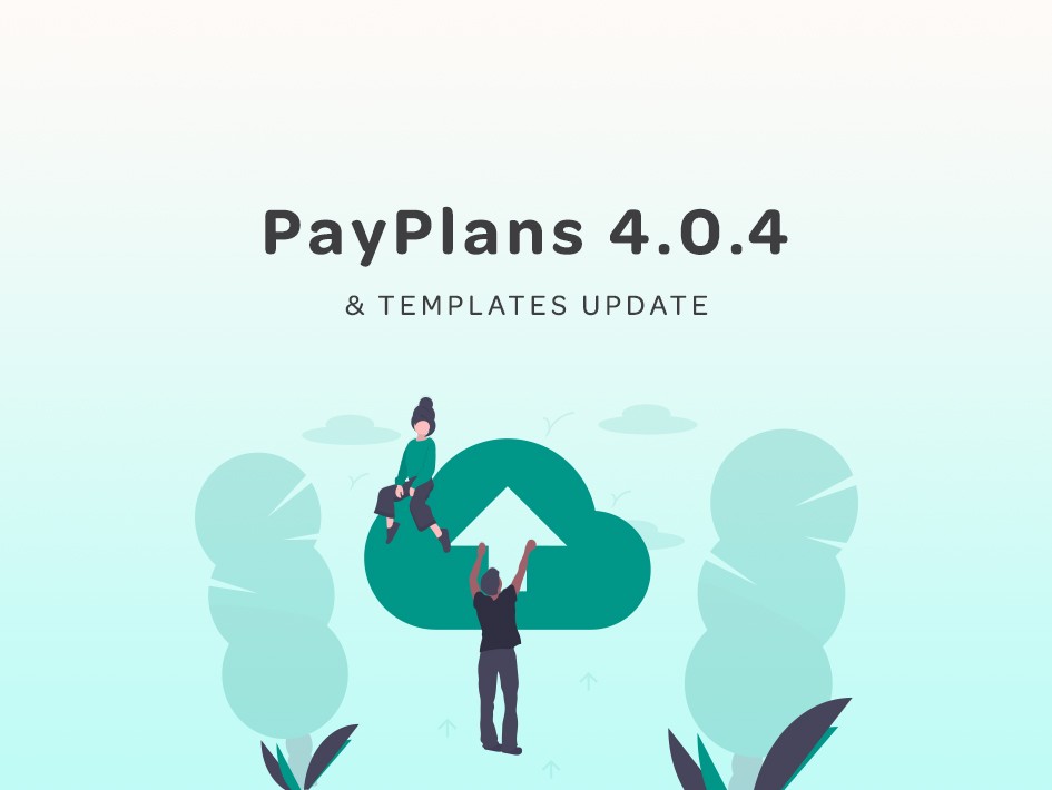 PayPlans 4.0.4 & Templates Update - StackIdeas