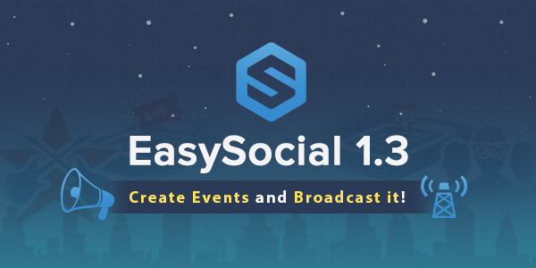 EasySocial 1.3 is now available.