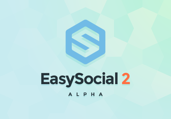 EasySocial 2.0 Alpha Available Now! - StackIdeas